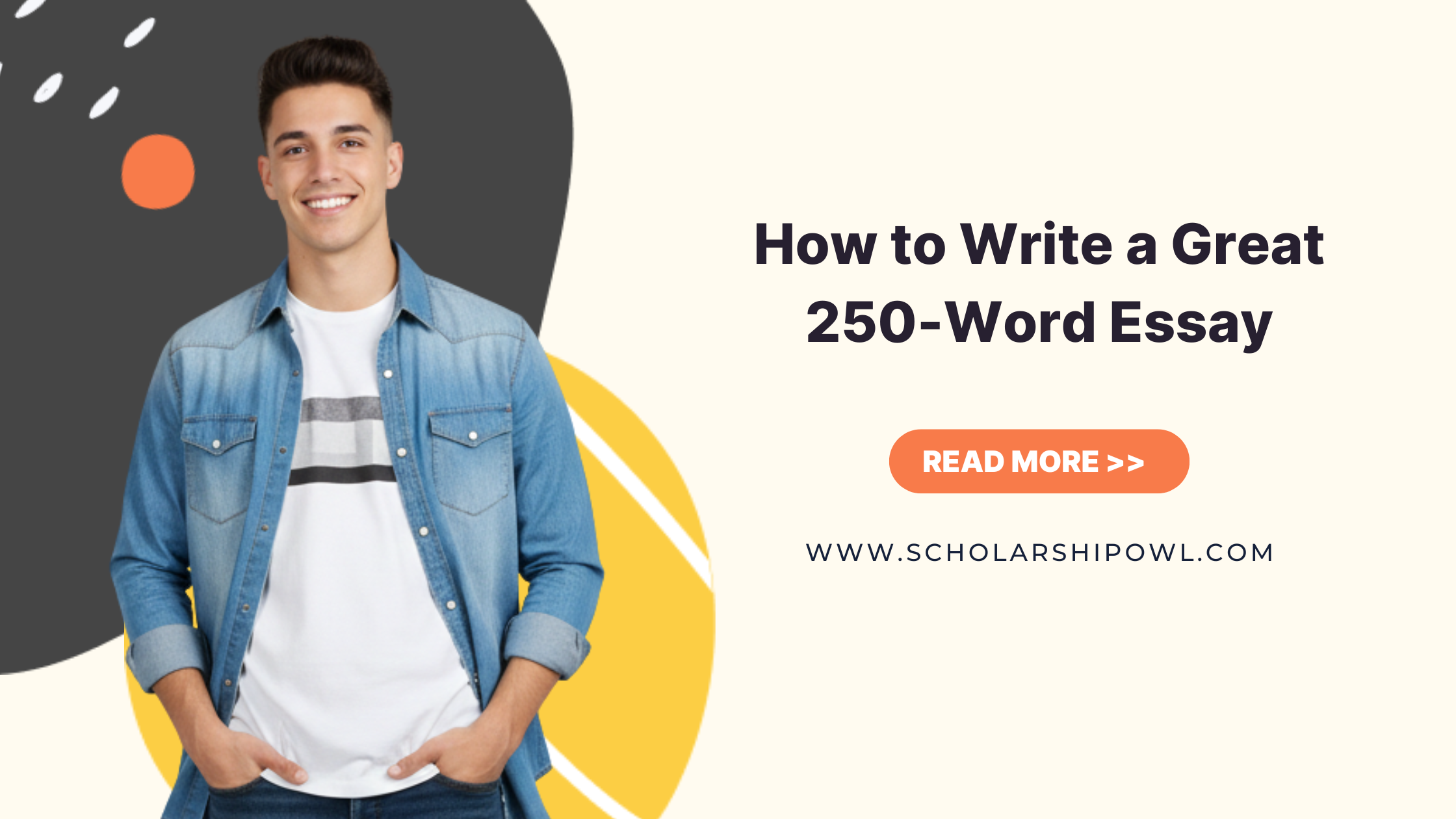 Easy Guide To Writing A Killer 250 Word Essay (W/ Example)