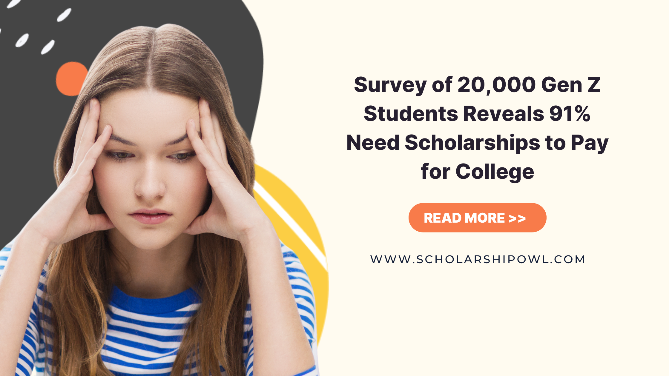 Survey of 20,000 Gen Z Students Reveals 91% Need Scholarships to Pay for College