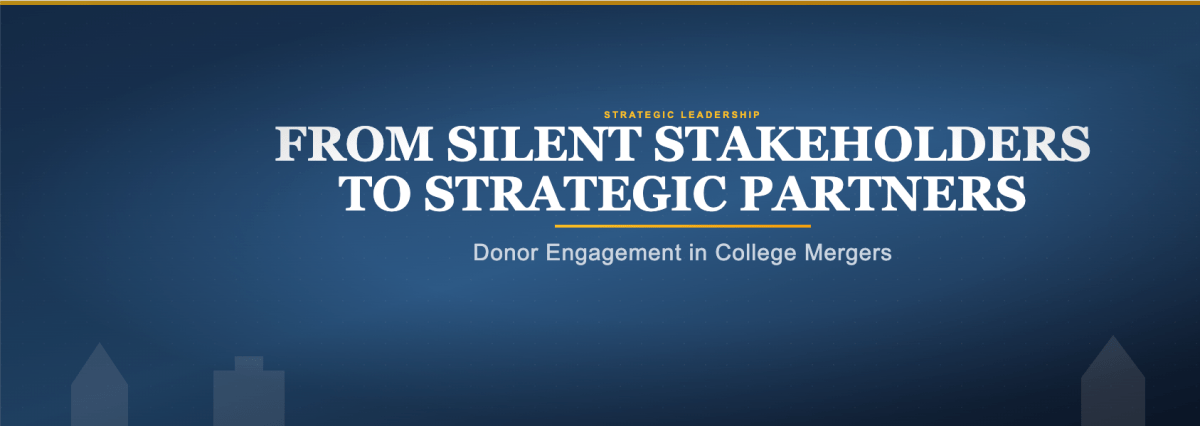Donor Engagement in College Mergers – Edu Alliance Journal