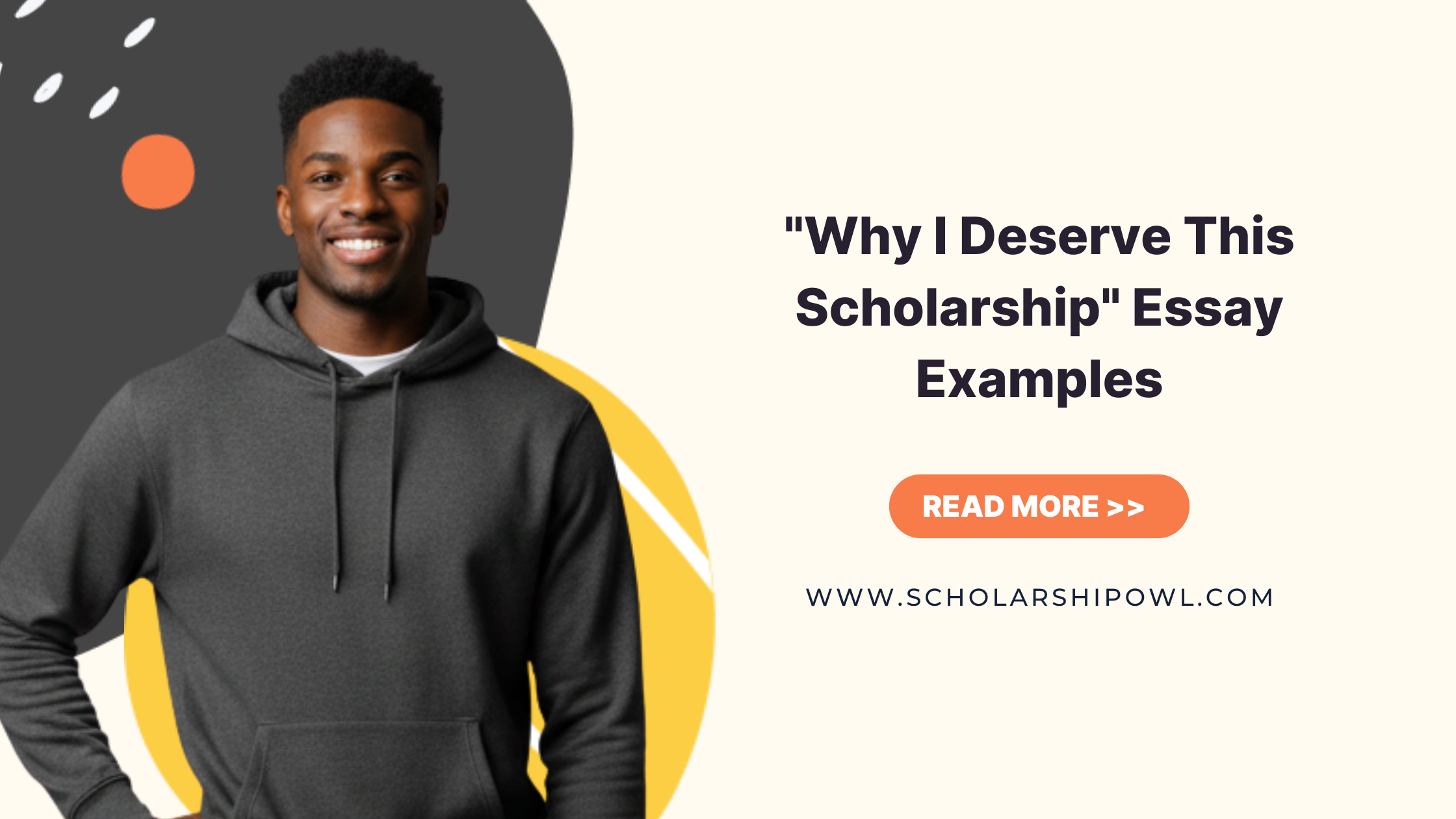 Why You Deserve This Scholarship Essay (3 Sample Answers)