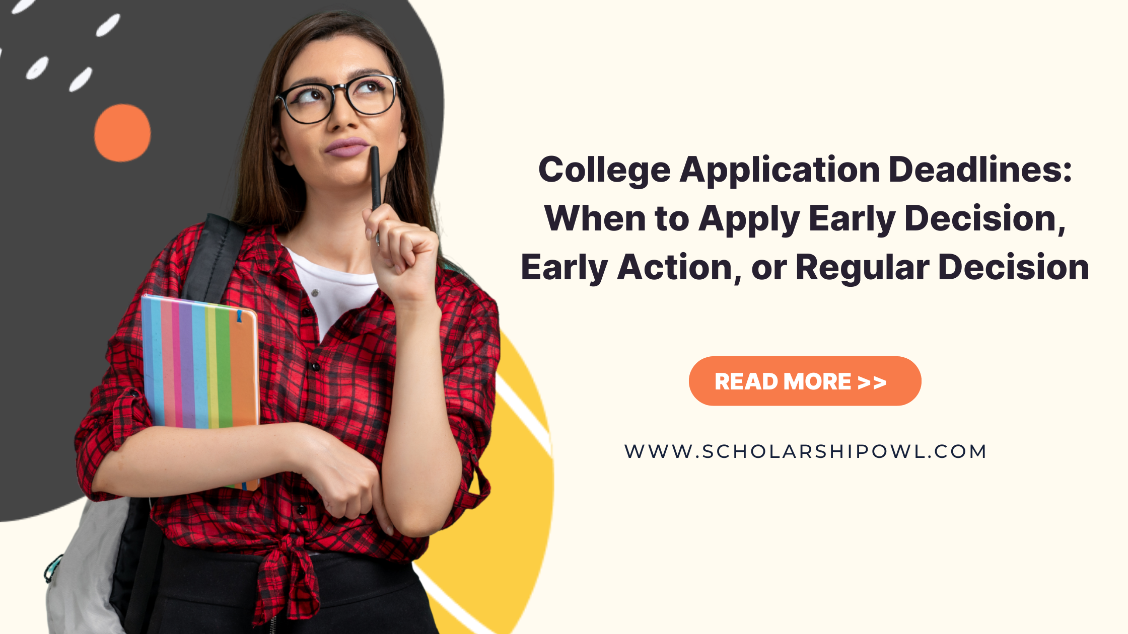 College Application Deadlines: When to Apply Early Decision, Early Action, or Regular Decision