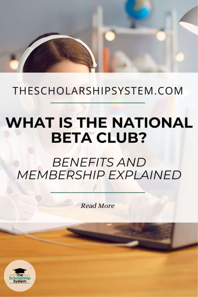 What is the National Beta Club Benefits and Membership Explained