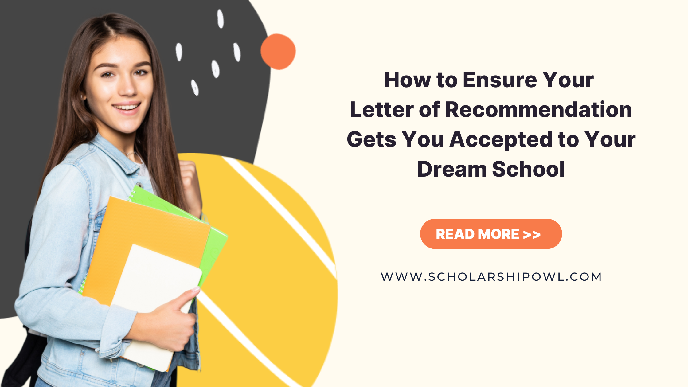 How to Ensure Your Letter of Recommendation Gets You Accepted to Your Dream School