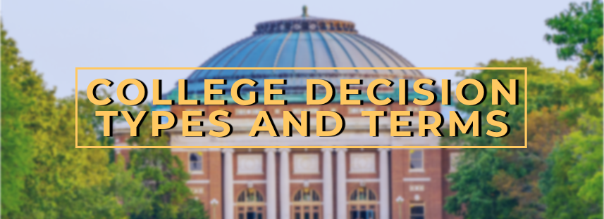 Understanding College Decision Types: What They Mean for You