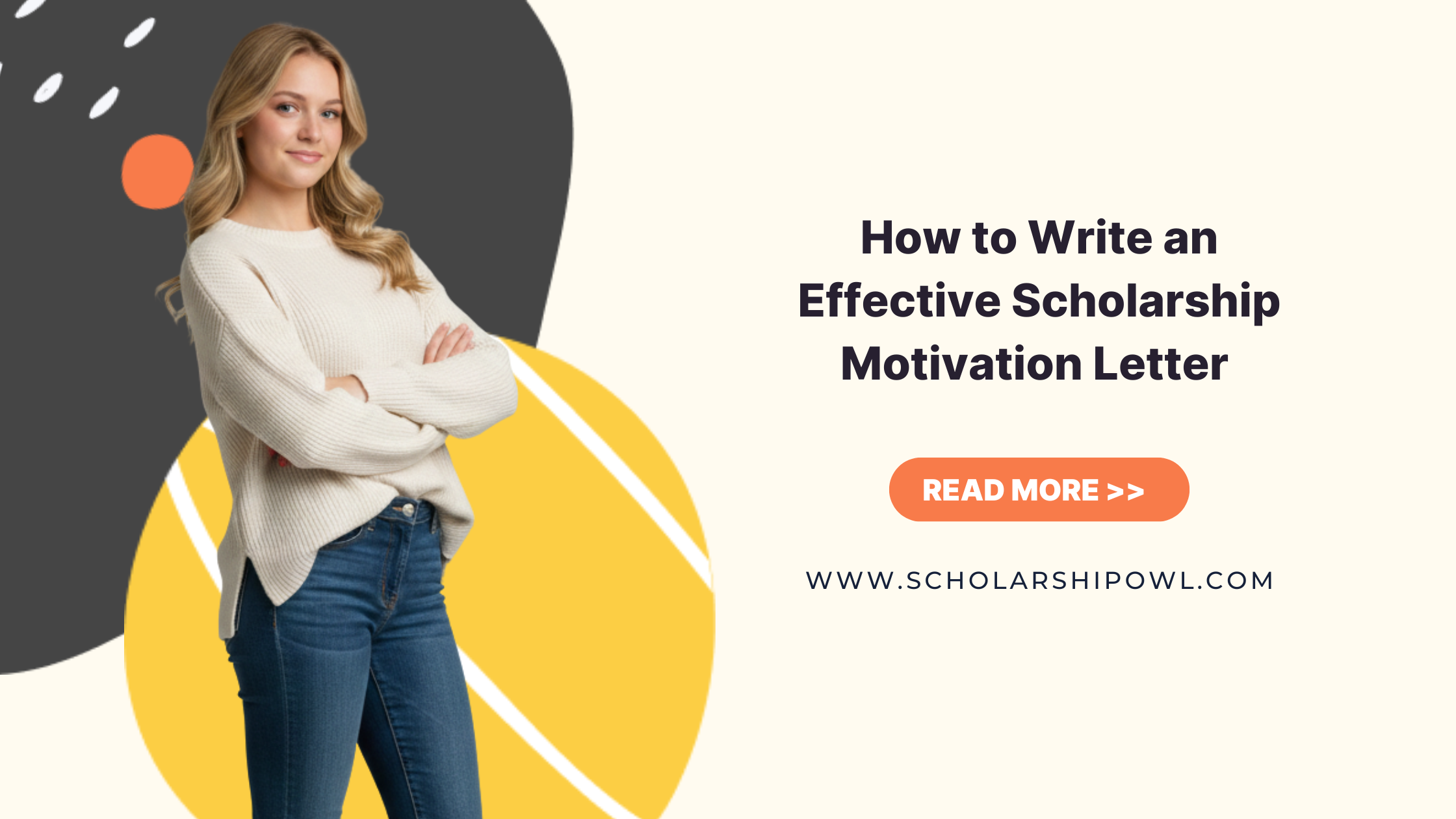 Write A Killer Scholarship Motivation Letter (With Example)